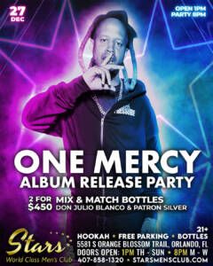 One Mercy album release party at stars men's club