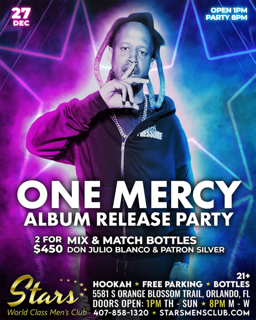 One Mercy album release party at stars men's club